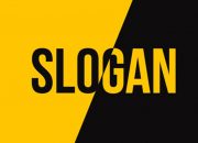 Slogan là gì? Một câu slogan hay cần có những yếu tố gì?
