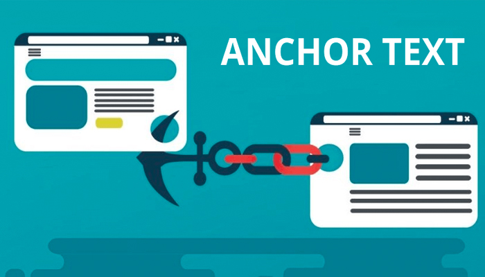 Anchor Text là gì? Cách sử dụng Anchor Text