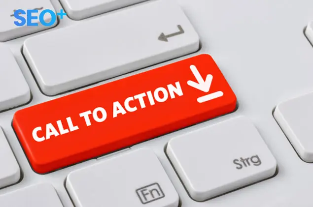 Call to Action (CTA) là gì - Khám phá chiến lược thúc đẩy hành động hiệu quả cho doanh nghiệp
