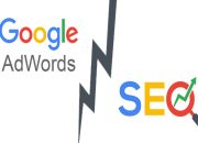 Phân biệt SEO và Google Adwords: Nên lựa chọn hình thức nào? 
