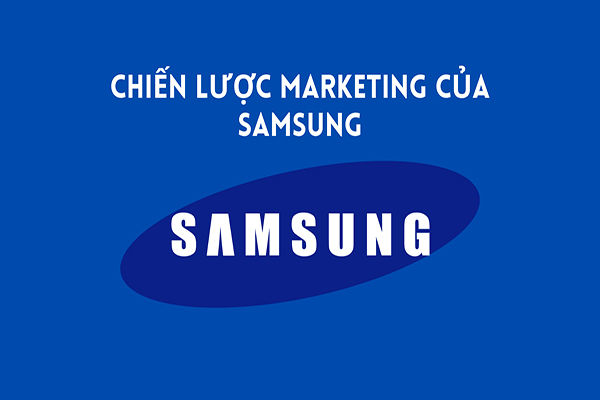 Phân tích các chiến lược marketing của điện thoại Samsung